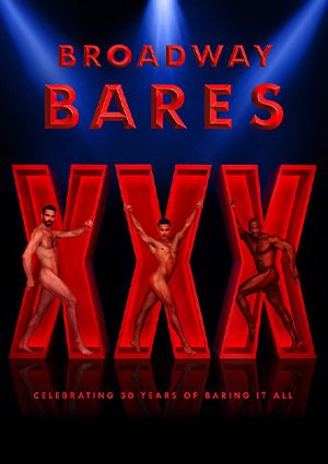 Broadway Bares 2022 : XXX - Hammerstein Ballroom, New York (2022)