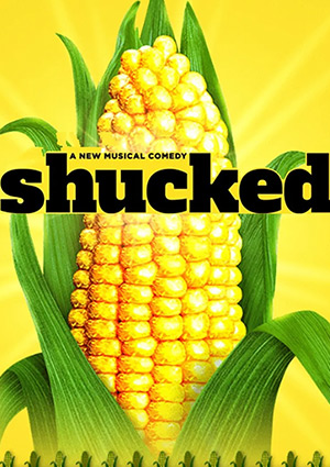 Shucked - Nederlander Theatre, New York (2023)