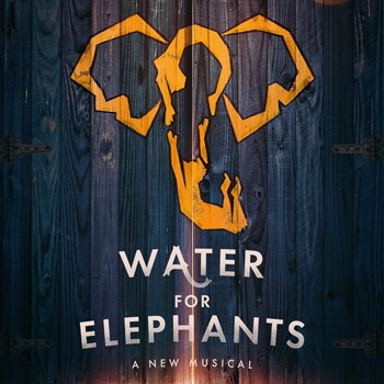 Water For Elephants – Imperial Theatre, New York (2024)