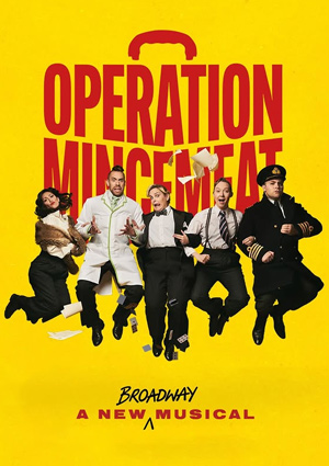 Operation Mincemeat - John Golden Theater, New York (2025)